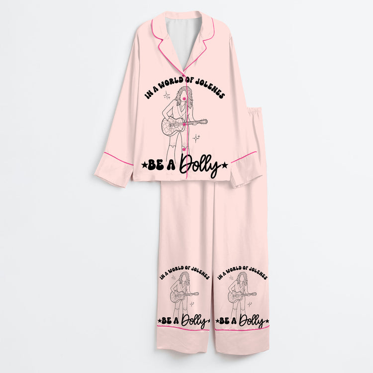 Women's RIP Dolly Country Music In A World Full Of Jolenes Be A Dolly Long Sleeve Silky Satin Pajama Set